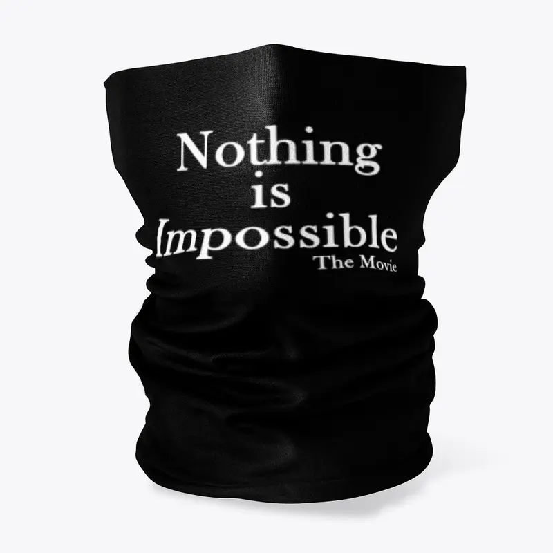 Nothing is Impossible The Movie (S1)