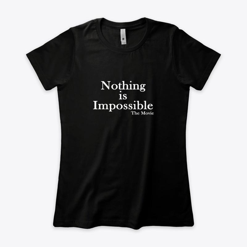 Nothing is Impossible The Movie (S1)