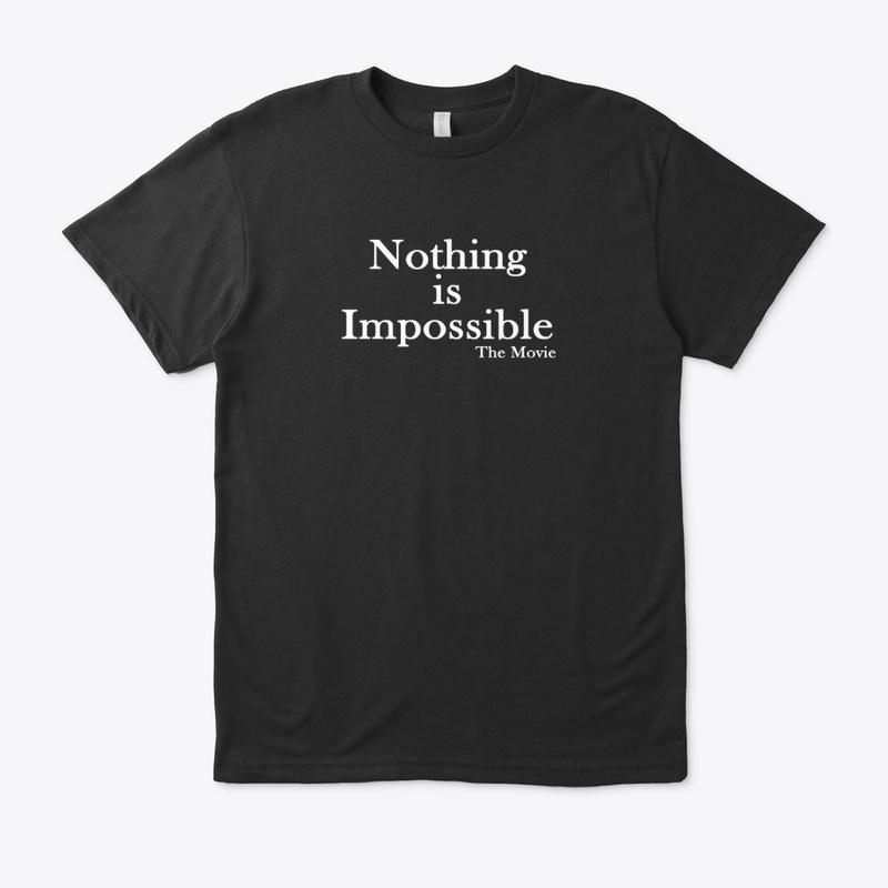 Nothing is Impossible The Movie (S1)